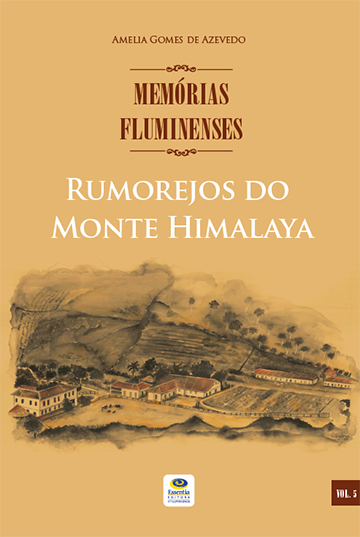 Rumorejos do Monte Himalaya - Memórias Fluminenses, volume 5