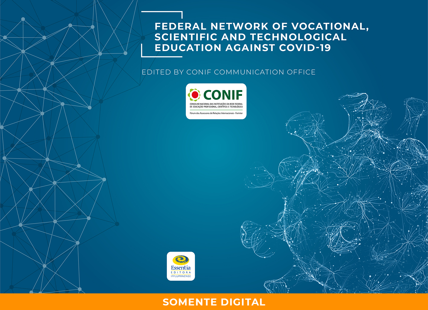 					View 2020: Federal network of vocational, scientific and technological education against Covid-19
				