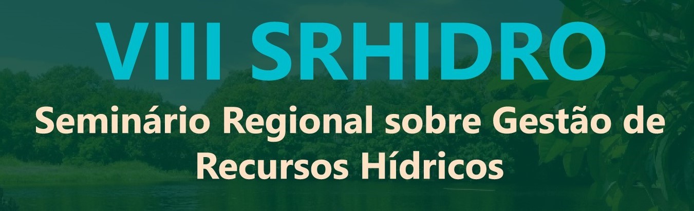 					Visualizar 2022: VIII Seminário Regional sobre Gestão de Recursos Hídricos
				