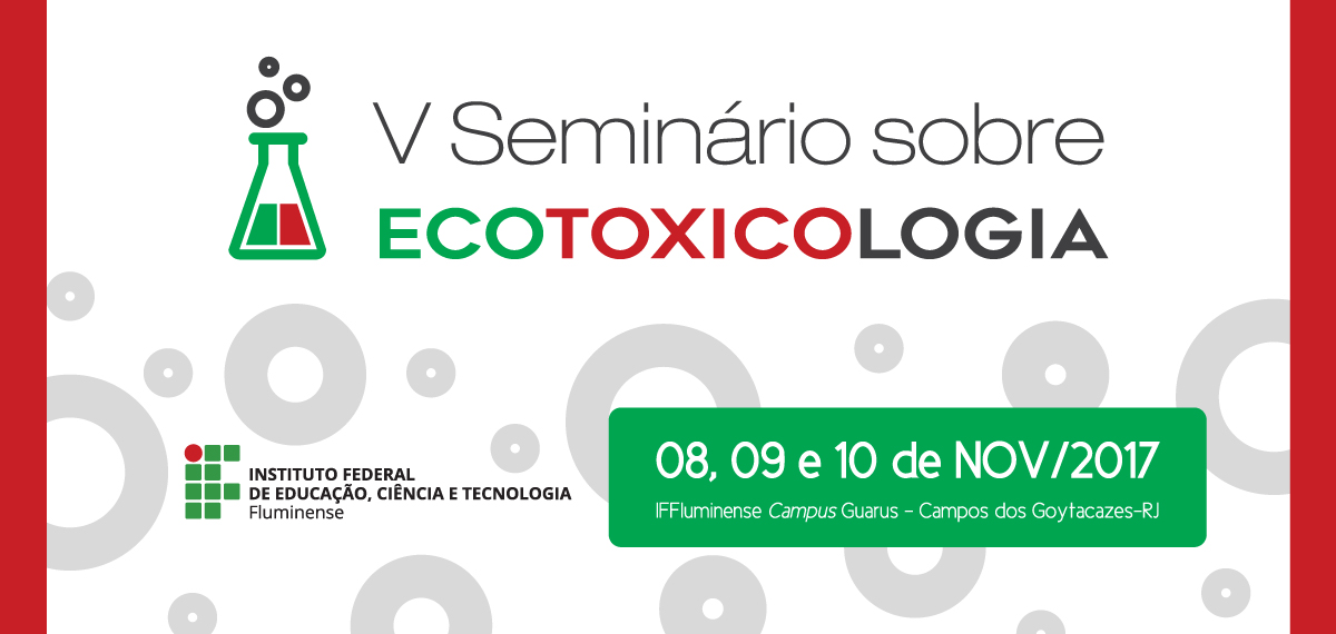					View 2017: V Seminário sobre Ecotoxicologia
				
