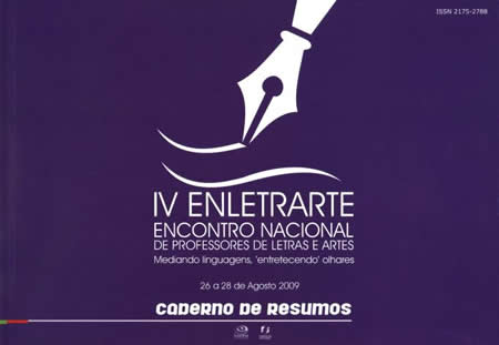					Visualizar 2009: IV ENLETRARTE(Encontro Nacional de Professores de Letras e Artes)
				